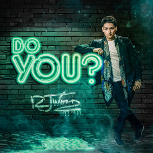 ดาวน์โหลดและฟังเพลง Do You? พร้อมเนื้อเพลงจาก RJ Word