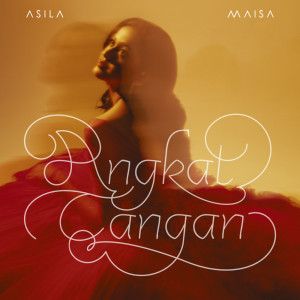 Album Angkat Tangan oleh Asila Maisa