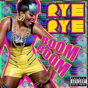 ดาวน์โหลดและฟังเพลง Boom Boom พร้อมเนื้อเพลงจาก Rye Rye