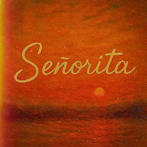 Listen to Senorita song with lyrics from LOBO