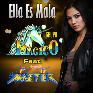 Grupo Magico的專輯Ella es Mala