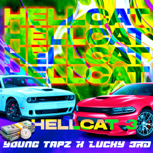 Listen to Hellcat 3 (Explicit) song with lyrics from Young Tapz