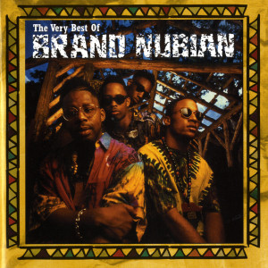 Brand Nubian的專輯The Very Best Of Brand Nubian (Explicit)