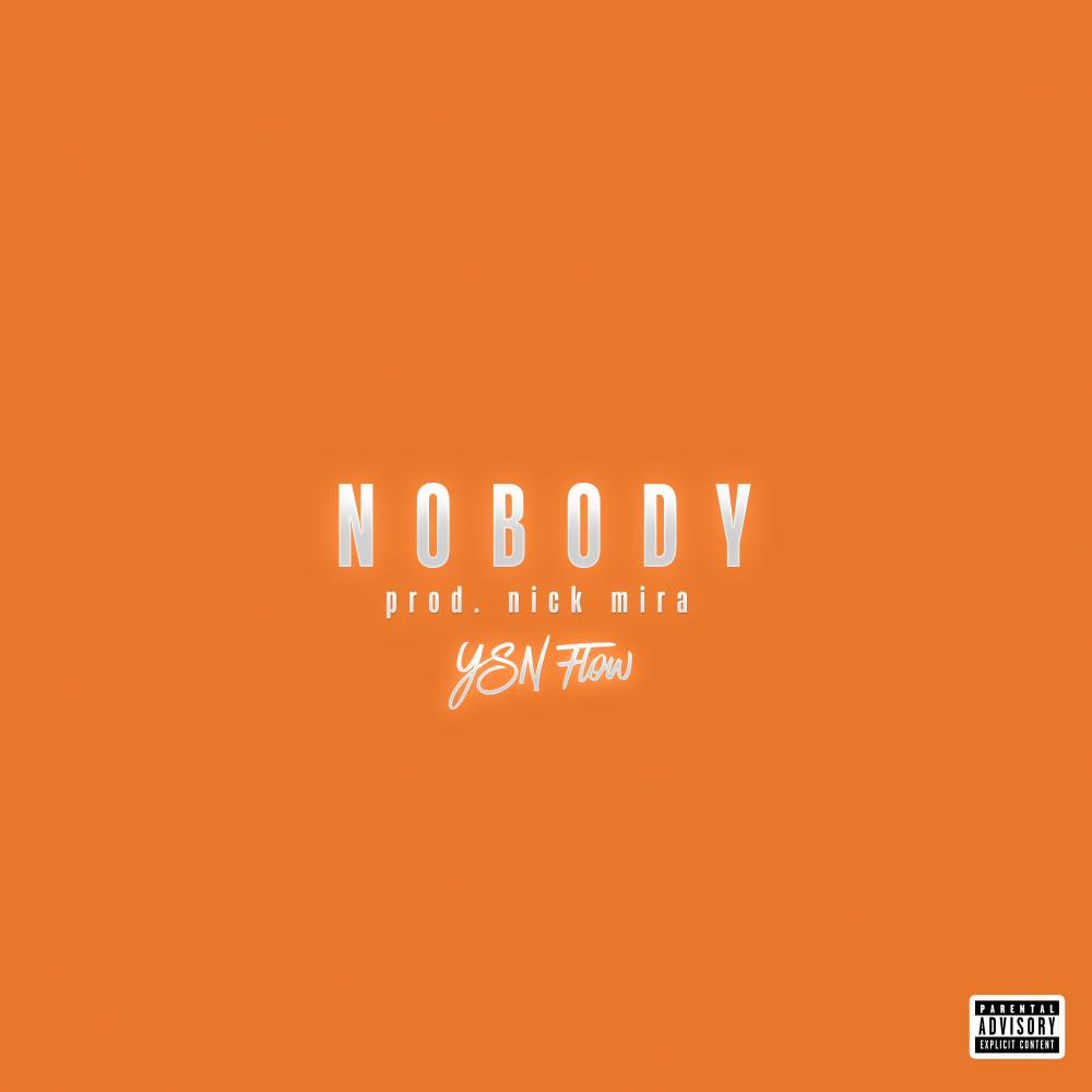 Nobody (Explicit)