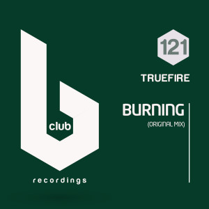 收聽Truefire的Burning歌詞歌曲