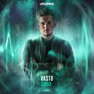 ดาวน์โหลดและฟังเพลง LOUD (Explicit) (Original Mix) พร้อมเนื้อเพลงจาก Vasto