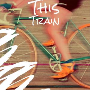 Album This Train from Various Artist