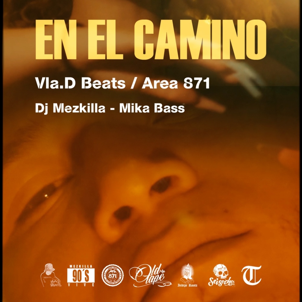 En El Camino (feat. Área 871, Dj Mezkilla & Mika Bass|Explicit)