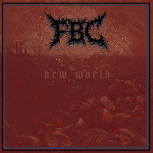อัลบัม New World (Explicit) ศิลปิน FBC