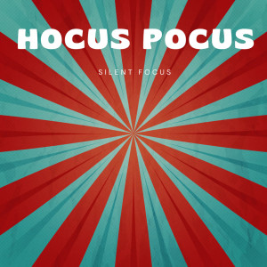 Silent Focus dari Hocus Pocus