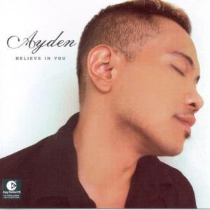 ดาวน์โหลดและฟังเพลง Believe In You พร้อมเนื้อเพลงจาก Ayden