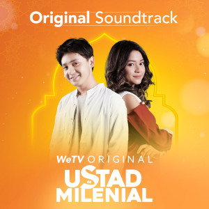 Album Ustad Milenial (Original Soundtrack WeTV Original) oleh Yuni Shara