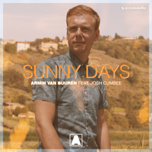 Dengarkan Sunny Days lagu dari Armin Van Buuren dengan lirik
