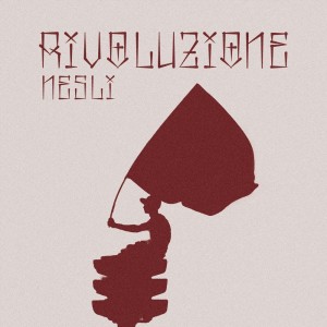 Album Rivoluzione from Nesli