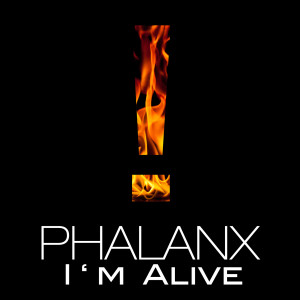 Album I'm Alive from Phalanx