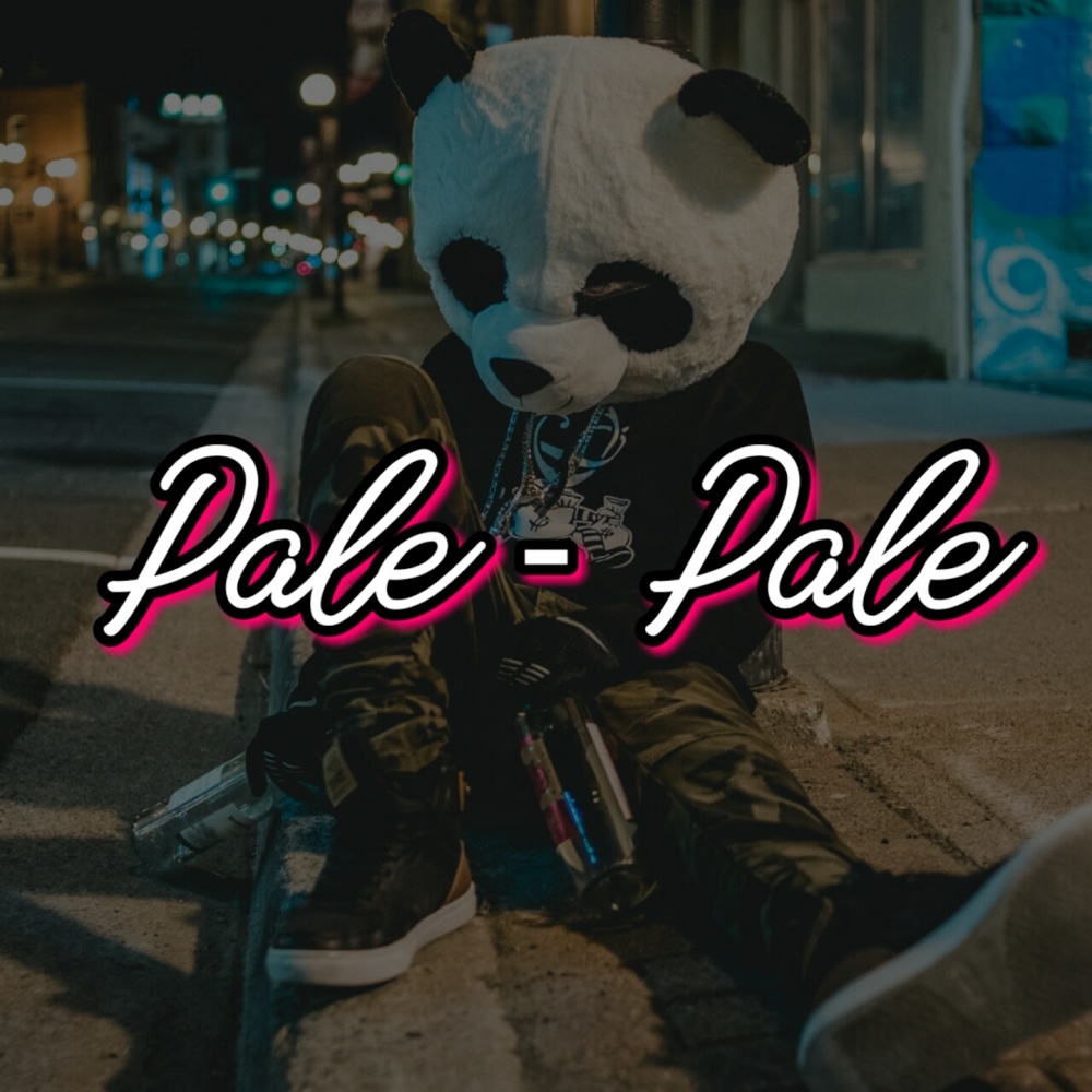 Pale Pale (Remix)