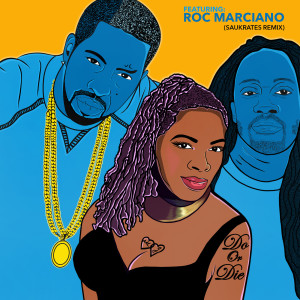 Dengarkan Do or Die (Saukrates Remix) (其他) lagu dari Lady Mary James dengan lirik