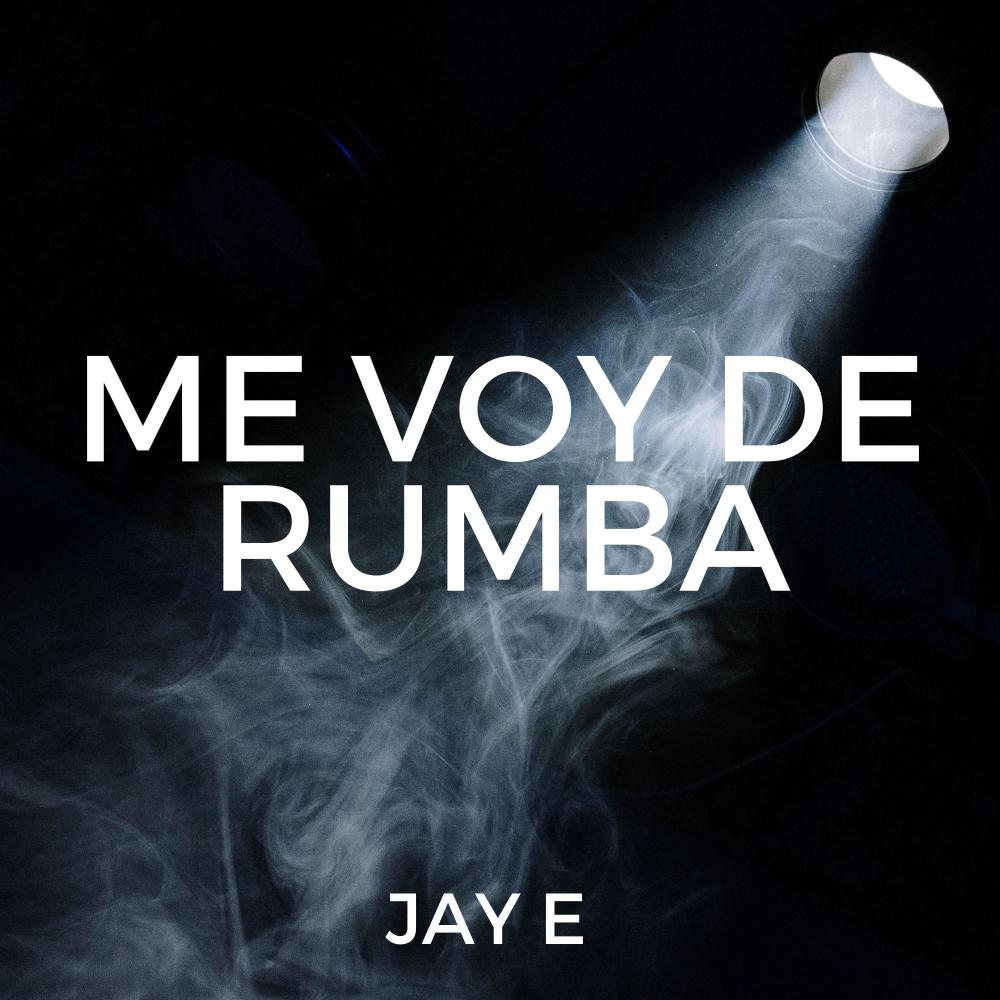 Me Voy De Rumba (Explicit)