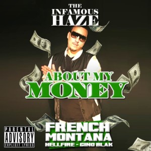 Infamous DJ Haze的專輯About My Money (Explicit)