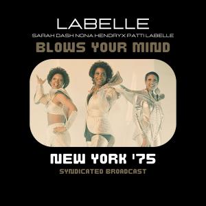 Nona Hendryx的专辑Blows Your Mind (Live New York '75)