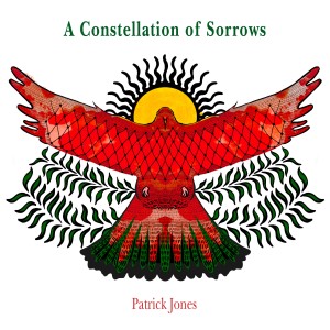 Patrick Jones的專輯A Constellation of Sorrows (Explicit)