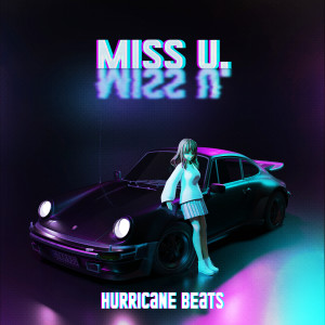 Album miss u. from Hurricane Beats