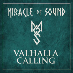 Dengarkan lagu Valhalla Calling nyanyian Miracle of Sound dengan lirik