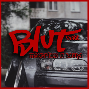 Boyka的專輯Blut Tekk (Explicit)