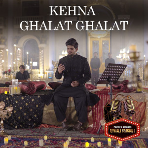 Album Kehna Ghalat Ghalat oleh Hassan Ali
