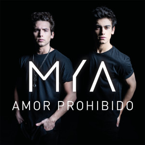 收聽MYA的Amor Prohibido歌詞歌曲