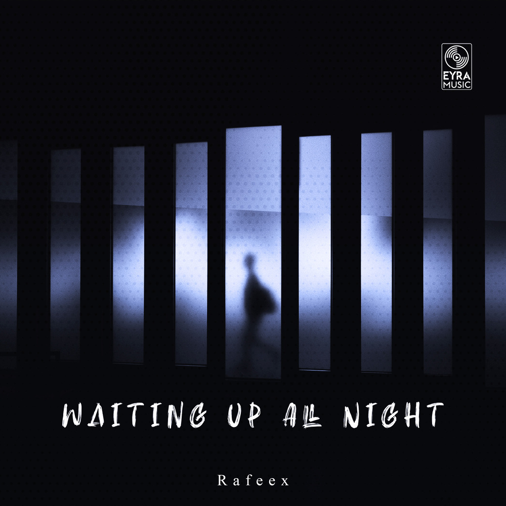 Waiting Up All Night
