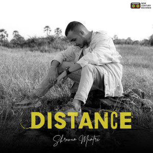 Listen to Distance song with lyrics from Shravan Mantri