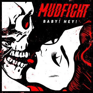 Album Baby! Hey! from Mudfight