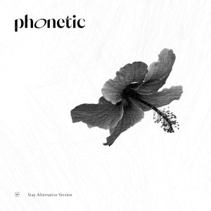 Phonetic的专辑Stay