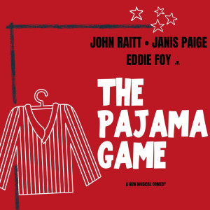 John Raitt的專輯The Pajama Game (Original Broadway Cast)