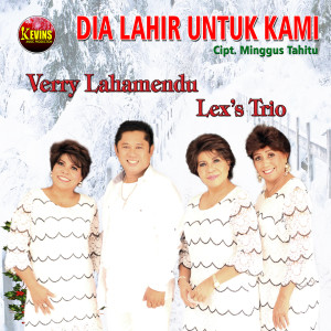 Listen to Dia Lahir Untuk Kami song with lyrics from Verry Lahamendu
