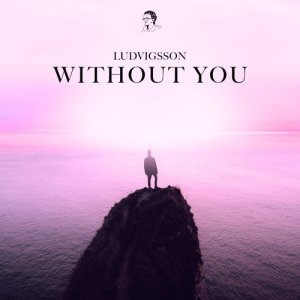 收聽Ludvigsson的Without You歌詞歌曲