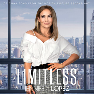收聽Jennifer Lopez的Limitless from the Movie "Second Act"歌詞歌曲