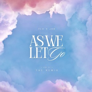 ดาวน์โหลดและฟังเพลง As We Let Go, Vol. 01 (The Remix) พร้อมเนื้อเพลงจาก Florencia Minniti