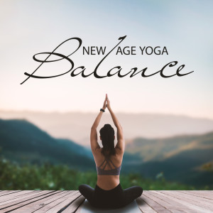 Album New Age Yoga (Balance, Meditation Music, Destroy Unconscious Blockages and Negativity) from Balanced Yoga Life