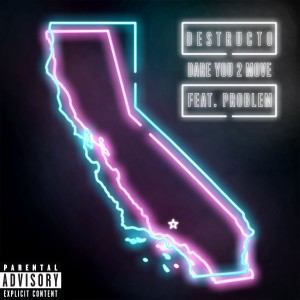 Listen to Dare You 2 Move (Explicit) song with lyrics from Destructo