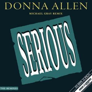 Donna Allen的專輯Serious (Michael Gray Remixes)