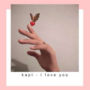 Dengarkan I Love You (A Song for My Lover) lagu dari Kapi dengan lirik