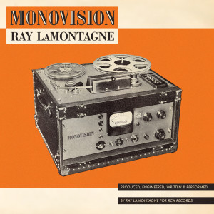 Ray LaMontagne的專輯MONOVISION