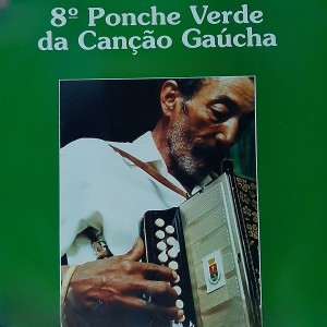 Various Artists的專輯8º Ponche Verde da Canção Gaúcha