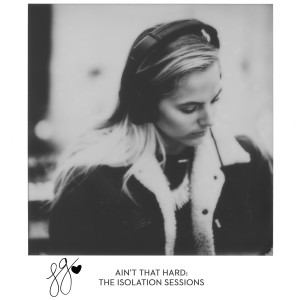 Album Ain't That Hard: The Isolation Sessions oleh Lauren Jenkins
