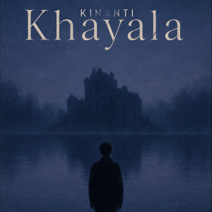 Kinanti的专辑Khayala