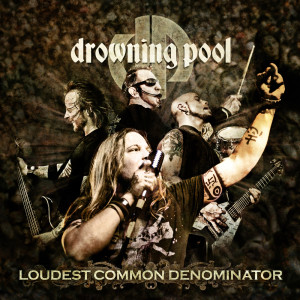 Album Loudest Common Denominator from Drowning Pool