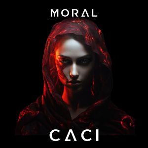 Caci的專輯Moral
