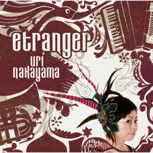 Uri Nakayama的專輯Etranger